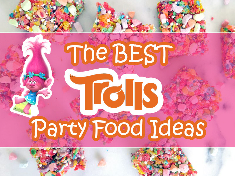 Food Ideas For A Troll Party
 The BEST Trolls Party Food Ideas