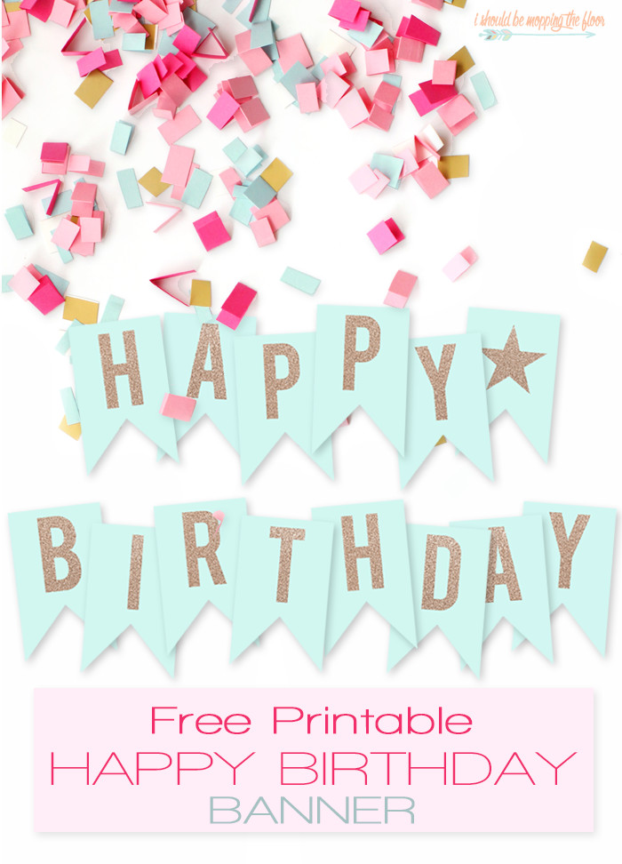 Free Birthday Party Printables Decorations
 Free Printable Happy Birthday Banner