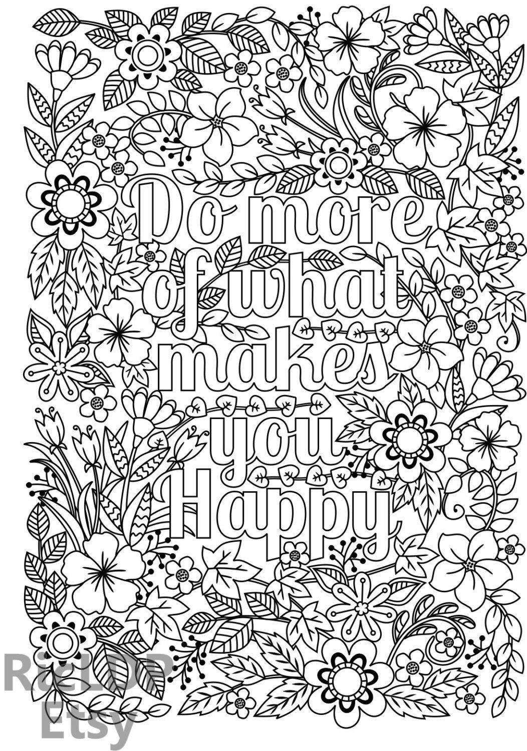 Free Coloring Pages For Adults Printable
 Do More of What Makes You Happy Coloring Page for Kids