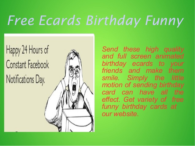 Free Funny E Birthday Cards
 Funny Birthday Ecards Free