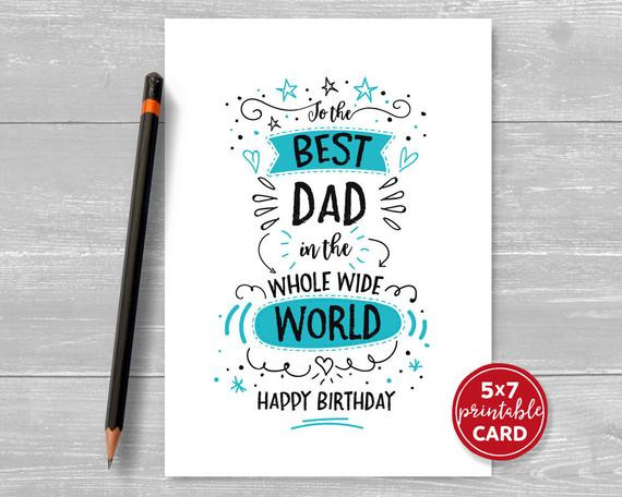 Free Printable Birthday Cards For Dad
 Printable Birthday Card For Dad To The Best Dad In The Whole