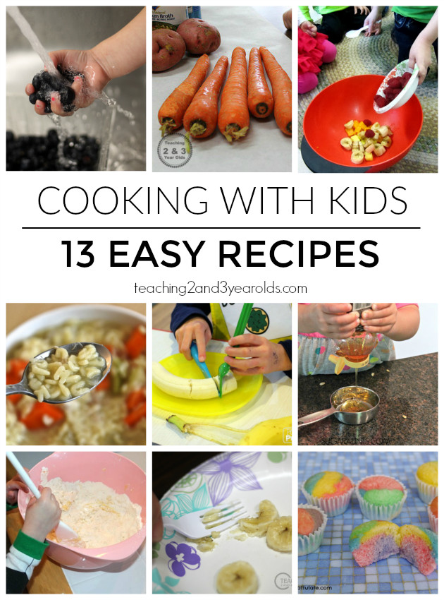 Fun Cooking Recipes For Kids
 Cooking with Kids Recipes from Teaching 2 and 3 Year Olds