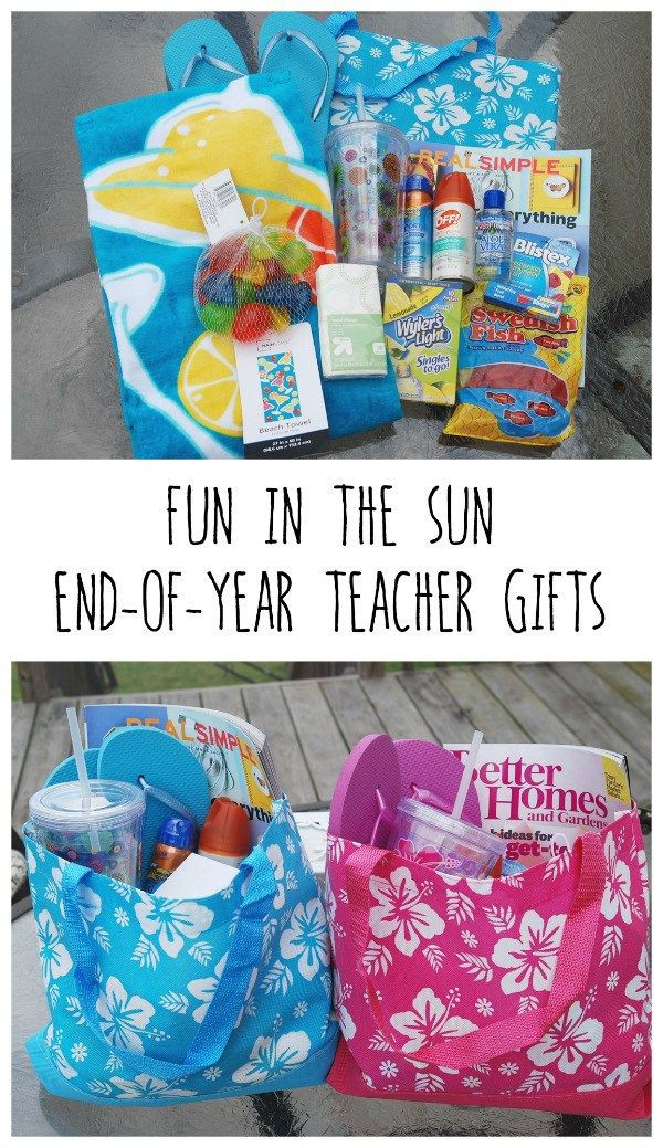 Fun In The Sun Gift Basket Ideas
 End of Year Teacher Gifts