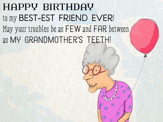 Funny Best Friend Birthday Quotes
 A Unique Collection of Happy Birthday Wishes to a Best