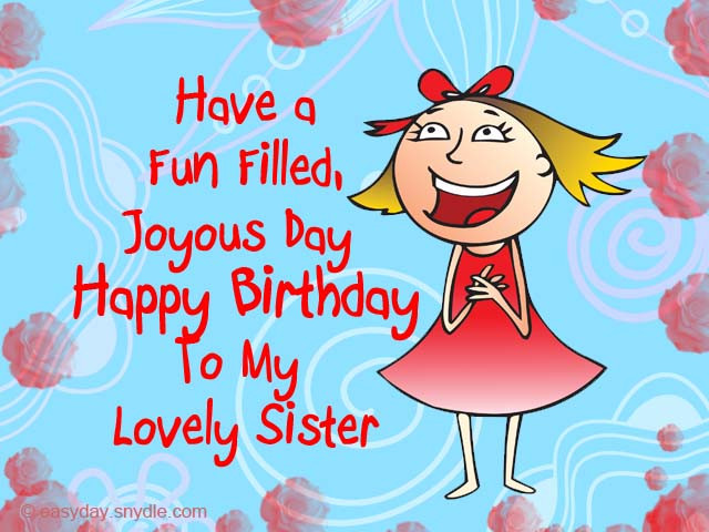 Funny Birthday Wish For Sister
 Top 44 Latest Funny Birthday Wishes for Sister with