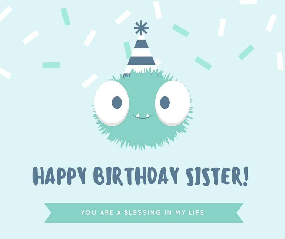 Funny Birthday Wishes For Sister
 Sweet Birthday Wishes for Sister