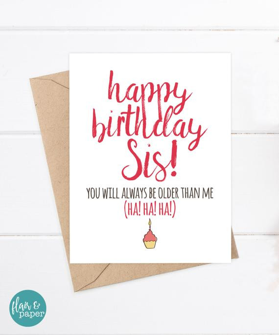 Funny Birthday Wishes For Sister
 Sister Birthday Card Funny Sister Birthday Birthday Card