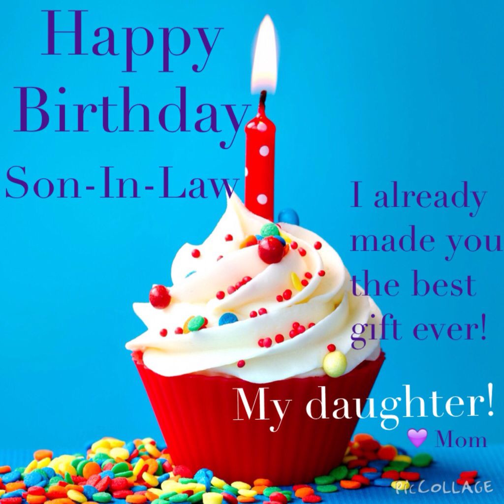 Funny Birthday Wishes For Son
 Happy Birthday to the best son in law
