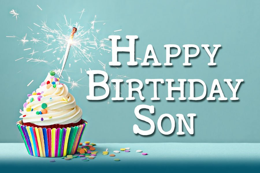 Funny Birthday Wishes For Son
 Happy Birthday Son