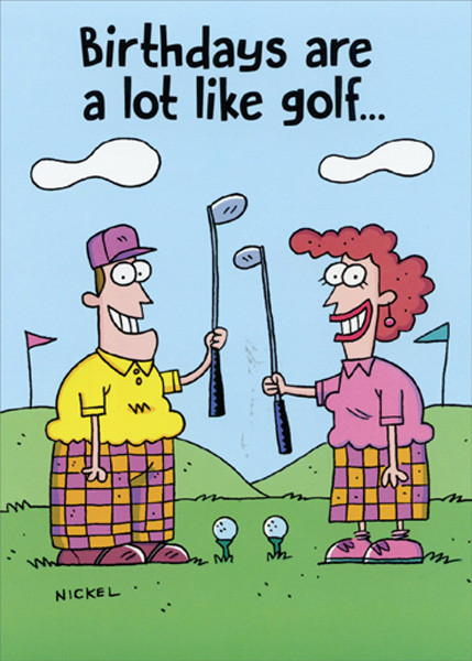 Funny Golf Birthday Cards
 Birthdays Are Like Golf Funny Birthday Card Greeting