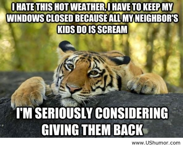 Funny Hot Weather Quotes
 Funny Quotes About Hot Weather QuotesGram