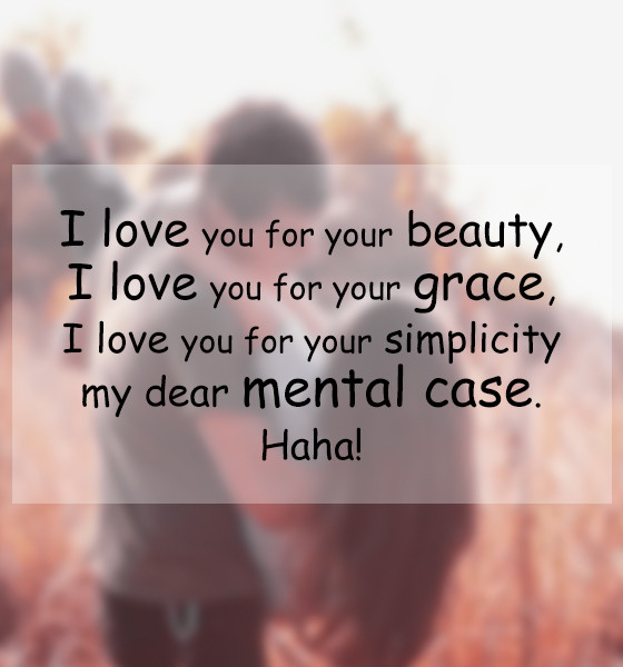 Funny I Love U Quotes
 Funny I Love you Quotes for Her