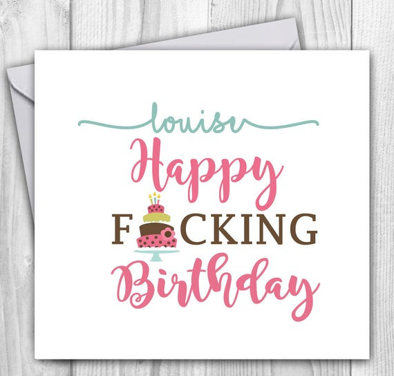 Funny Inappropriate Birthday Cards
 Personalised Happy Fcking birthday card inappropriate card
