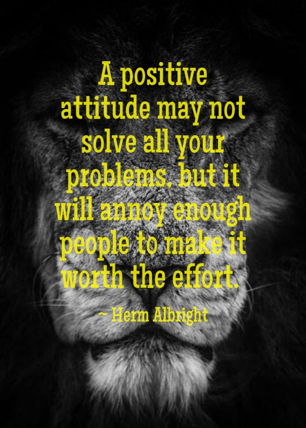 Funny Inspirational Quote
 20 Funny Positive Attitude Quotes To Get Motivations