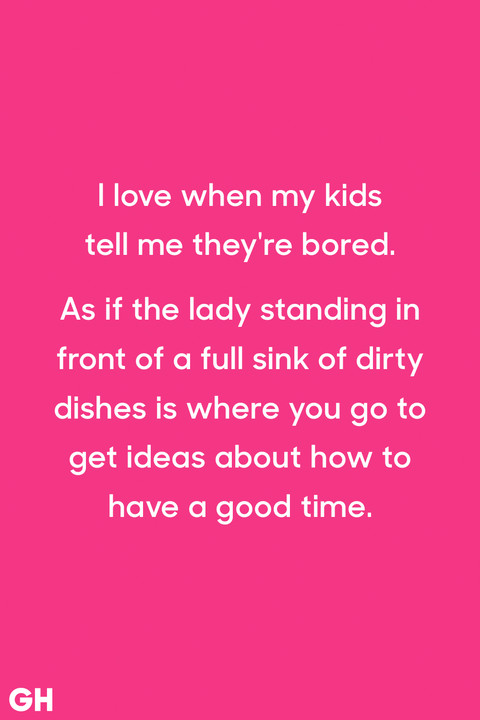 Funny Kid Quotes About Life
 25 Funny Parenting Quotes Hilarious Quotes About Being a