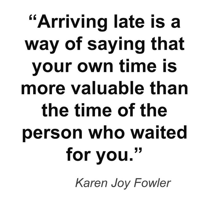 Funny Quotes About Being Late
 Funny Quotes Being Late QuotesGram