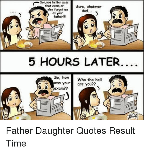 Funny Quotes About Dads And Daughters
 25 Best Memes About Father Daughter Quotes