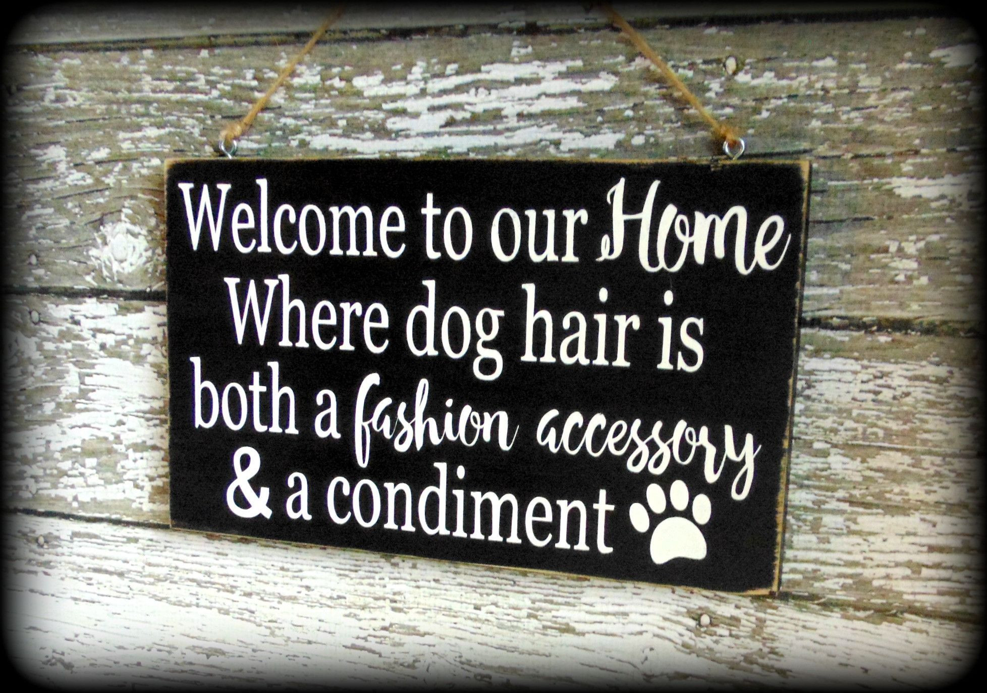 Funny Signs Quotes
 Funny Dog Sign Pet Lover Gift Wel e Sign Custom