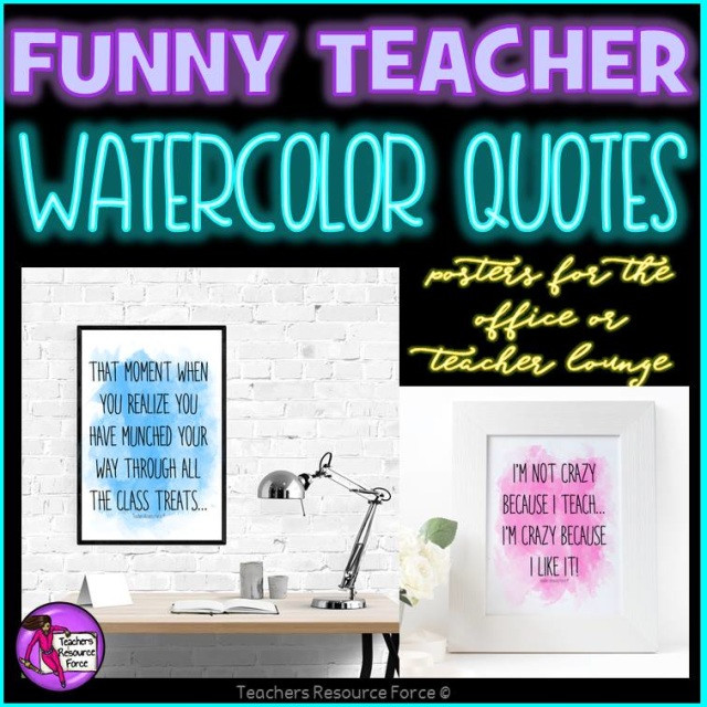 Funny Teaching Quotes
 Funny Teacher Watercolor Quote Posters for your office or