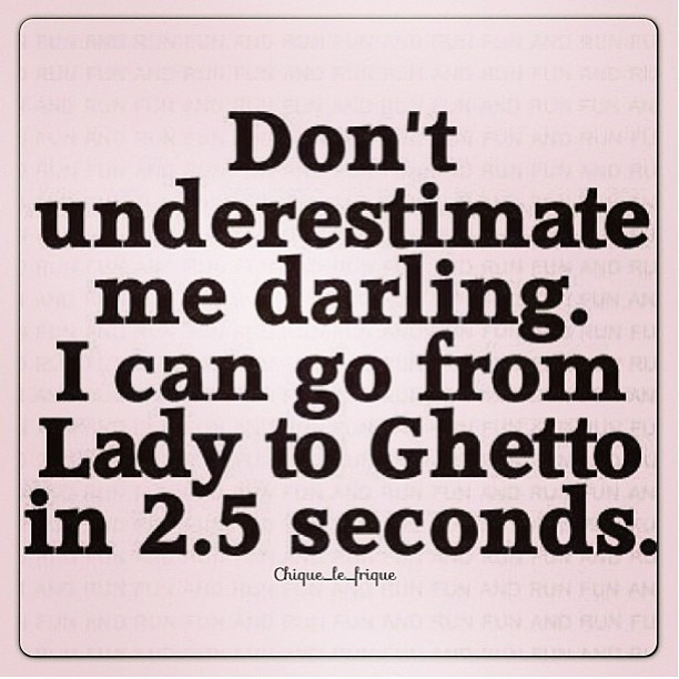 Ghetto Quotes About Life
 Ghetto Life Quotes