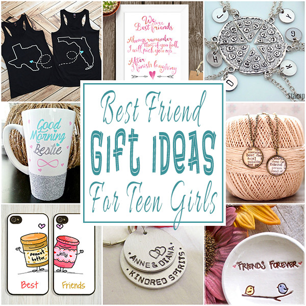 Gift Ideas Best Friend
 Best Friend Gift Ideas For Teens