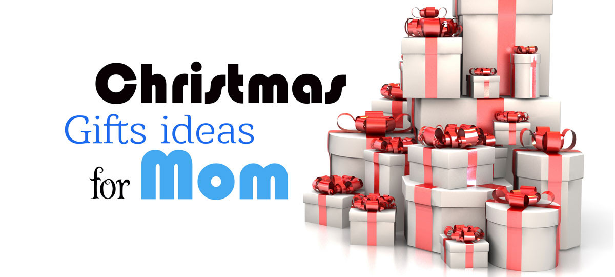 Gift Ideas For Mom For Christmas
 Christmas Gift Ideas for Mom [Best Christmas Gifts which