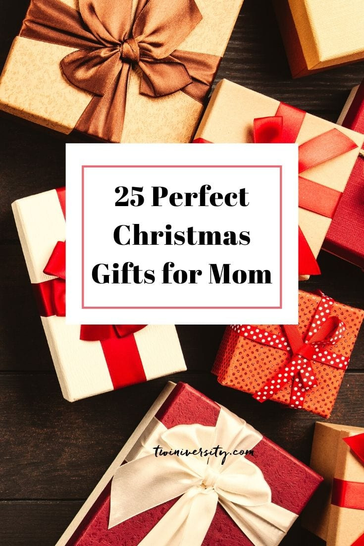 Gift Ideas For Mom For Christmas
 25 Perfect Christmas Gifts for Mom Twiniversity
