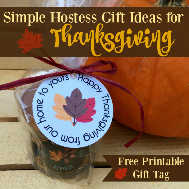 Gift Ideas For Thanksgiving Dinner
 Simple Hostess Gift Ideas for Thanksgiving Joy in the Works