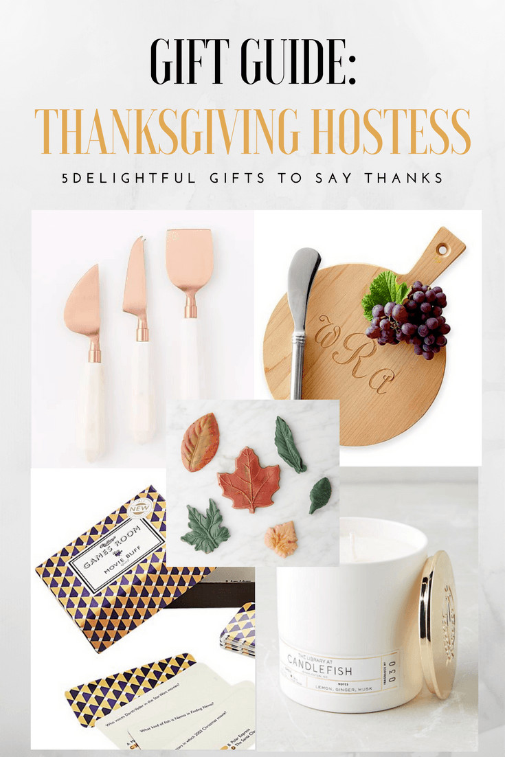 Gift Ideas For Thanksgiving Guests
 Say Thanks with the Perfect Thanksgiving Hostess Gifts Guide
