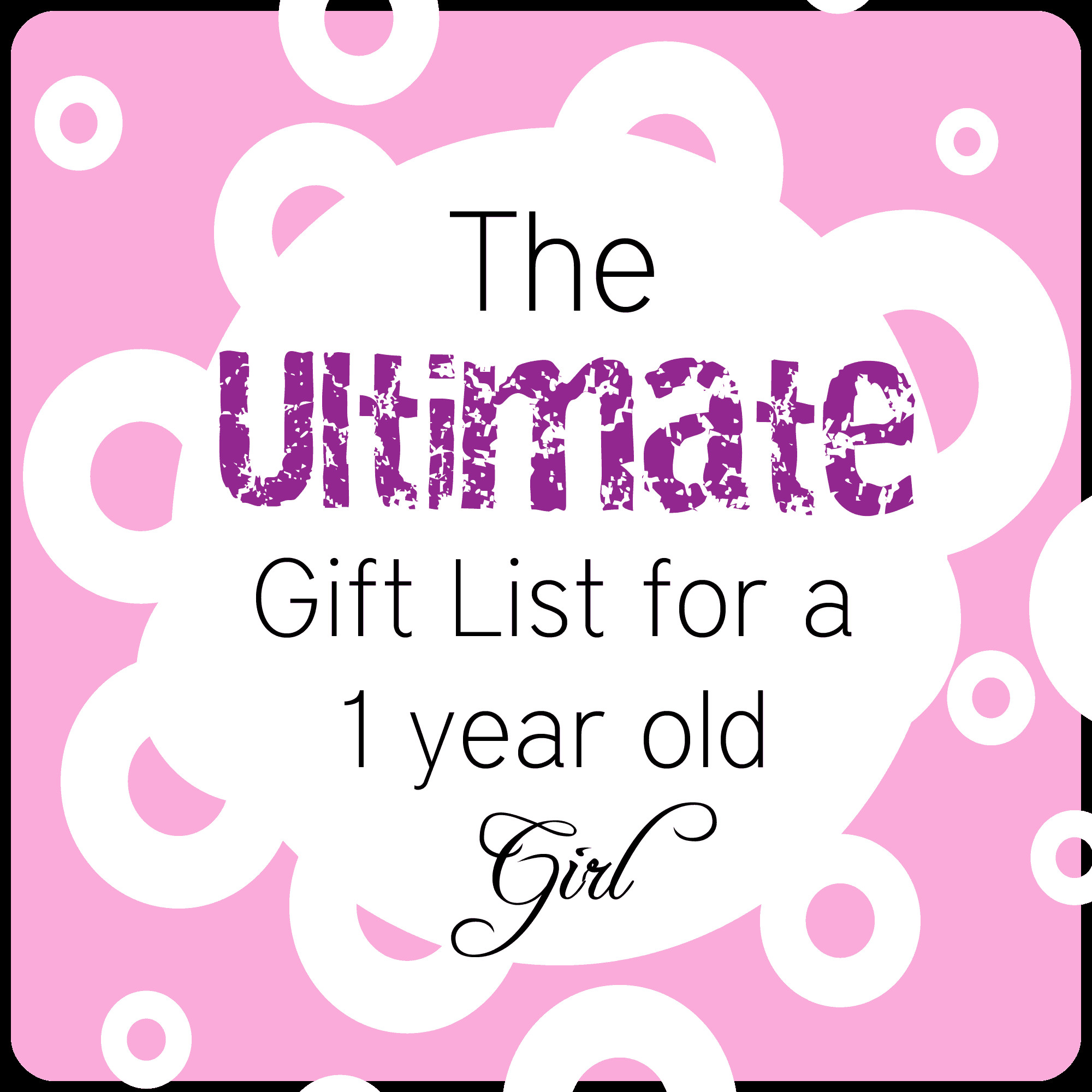 Gifts For A One Year Old Baby Girl
 The Ultimate List of Gift Ideas for a 1 Year Old Girl