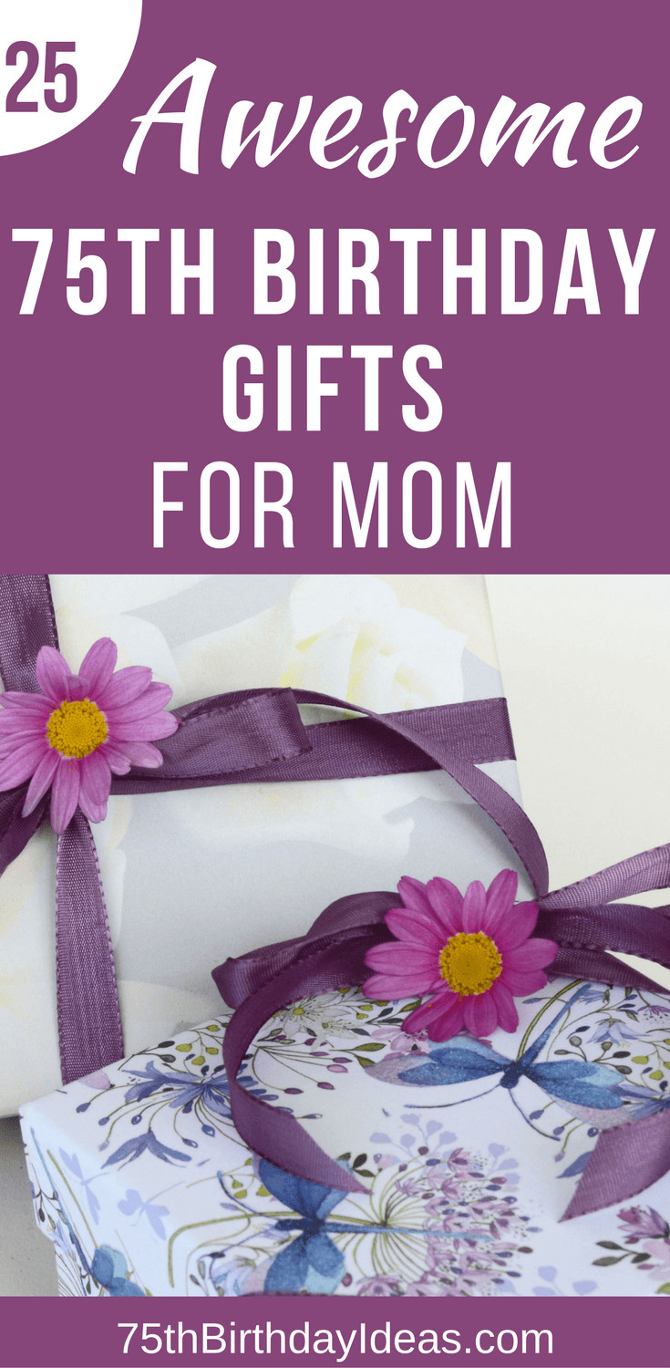 Gifts For Mom Birthday
 75th Birthday Gift Ideas for Mom 20 75th Birthday Gifts