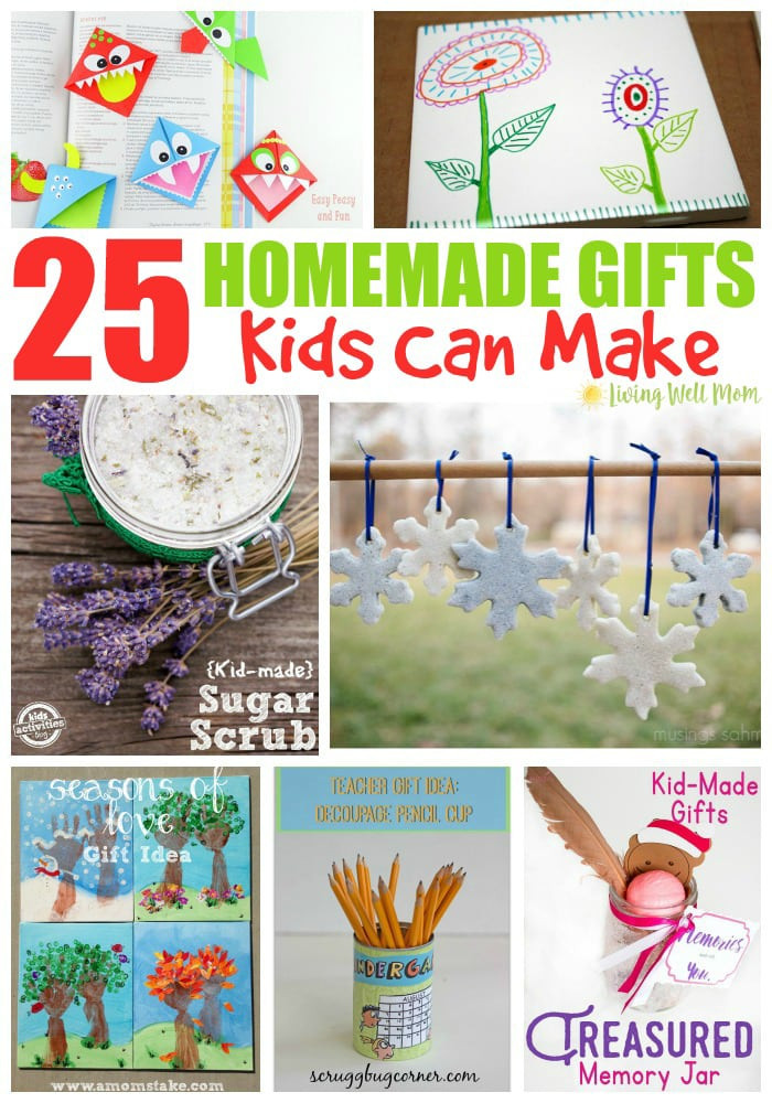 Gifts To Make For Kids
 25 Homemade Gifts Kids Can Make Living Well Mom