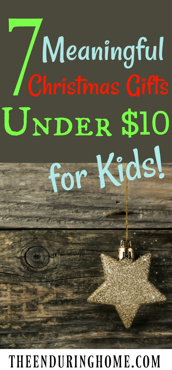 Gifts Under $10 For Kids
 7 Meaningful Christmas Gifts Under $10 for Kids
