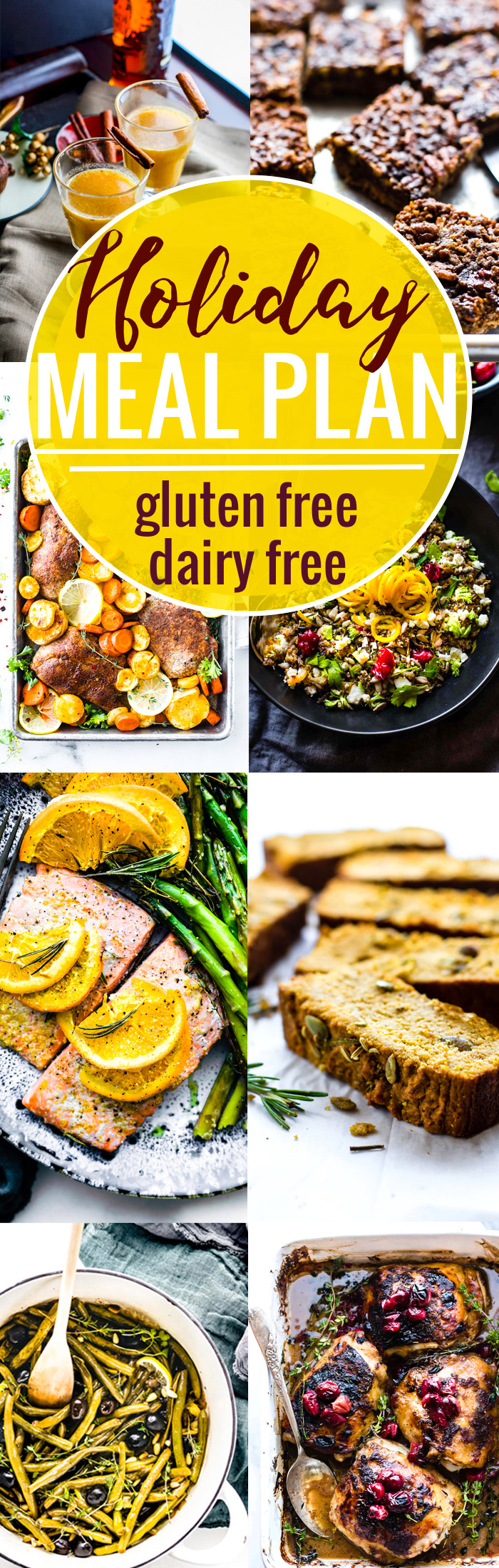 Gluten Free Dairy Free Dinners
 Gluten Free Dairy Free Holiday Meal Plan