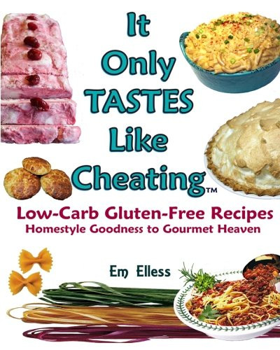 Gluten Free Gourmet Recipes
 Vlakving Download PDF It ly Tastes Like Cheating