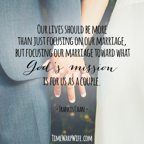 God Centered Relationship Quotes
 God s mission for us as a couple