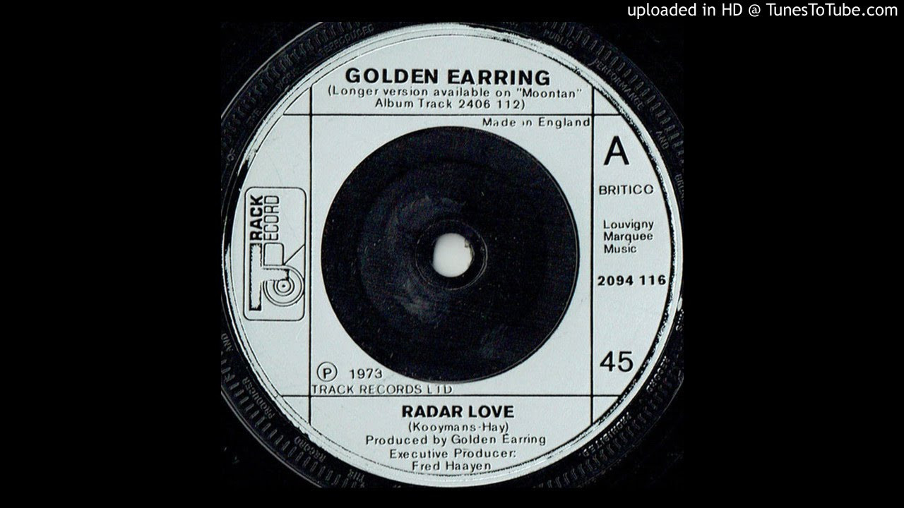 Golden Earring Radar Love
 Golden Earring Radar Love 1973 HQ Sound
