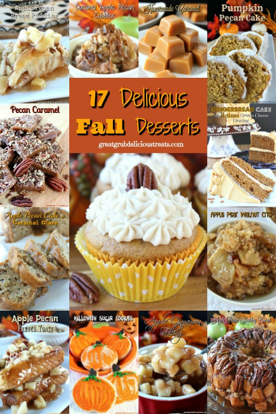 Good Fall Desserts
 17 Delicious Fall Desserts Great Grub Delicious Treats