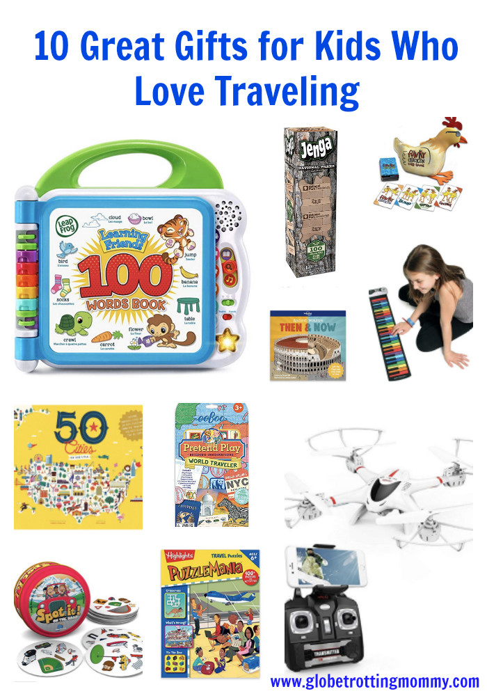 Good Gifts For Kids
 10 Great Gifts For Kids Who Love Traveling Globetrotting