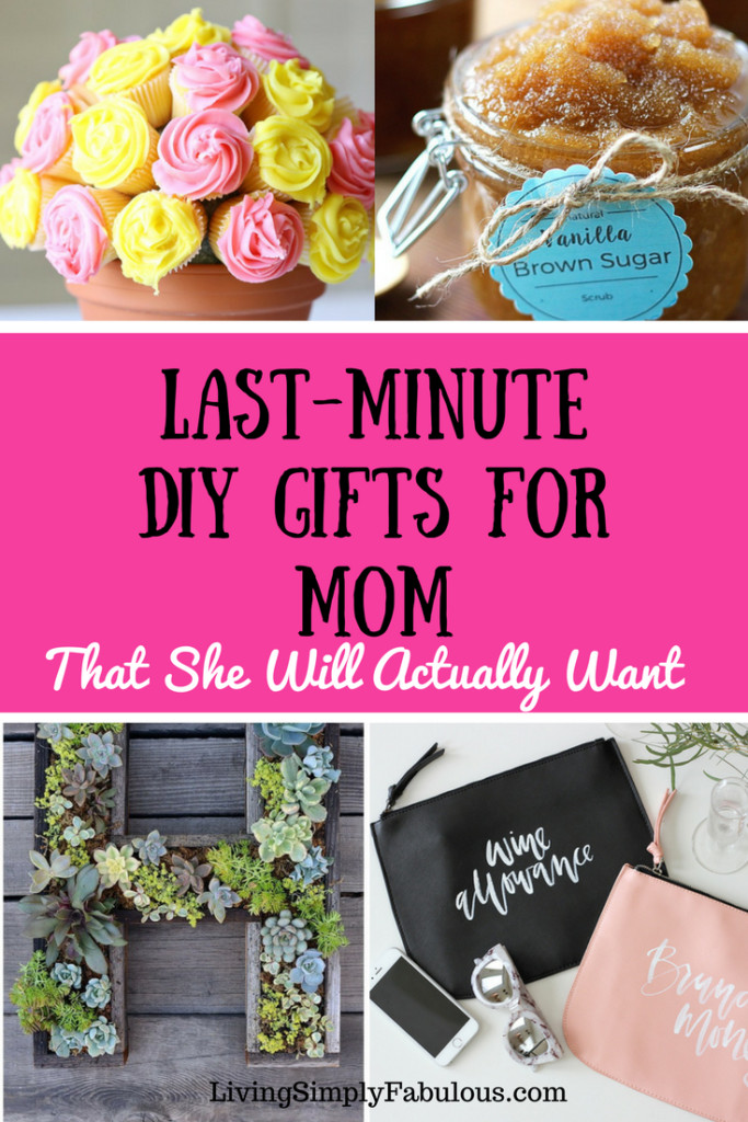 Great Gifts For Moms Birthday
 9 Great Last Minute DIY Gifts for Mom That Don t Suck