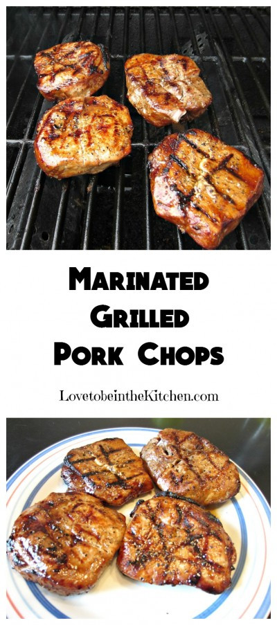 Grilled Pork Chops Marinade
 Marinated Grilled Pork Chops Love to be in the Kitchen