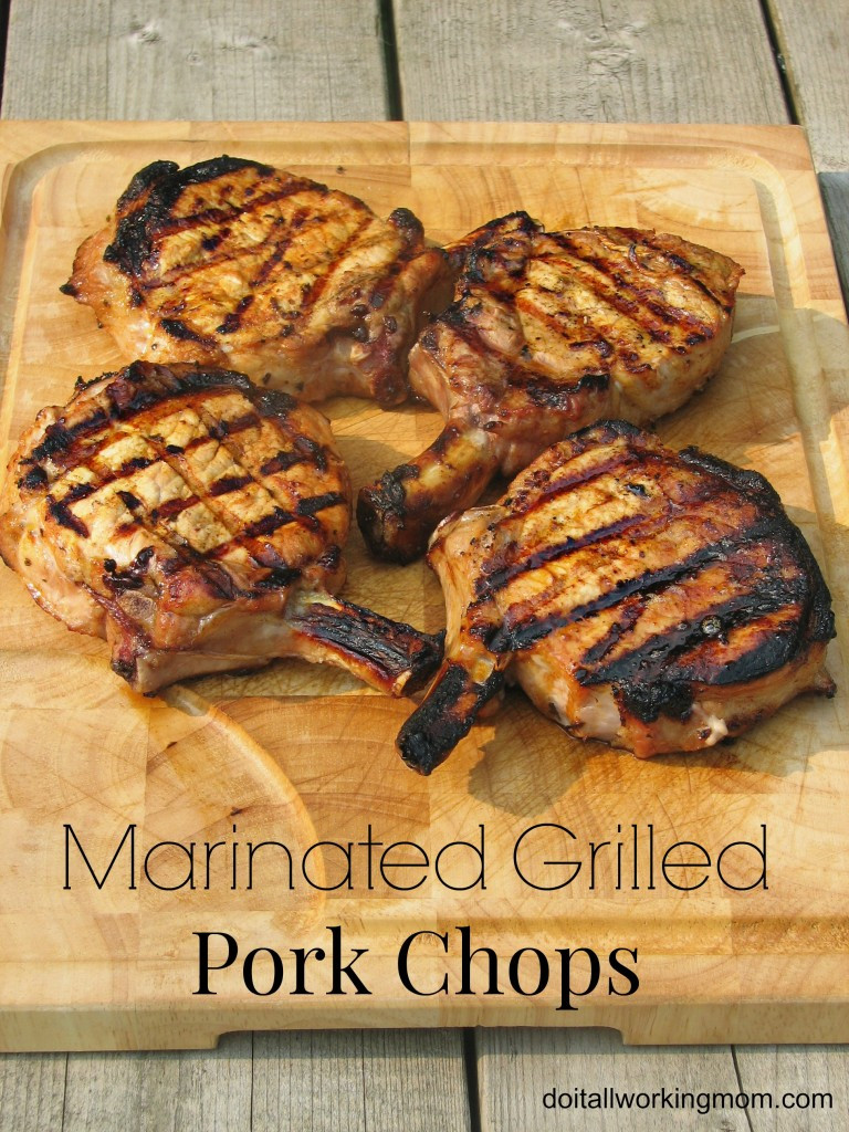 Grilled Pork Chops Marinade
 Marinated Grilled Pork Chops Do It All Working Mom