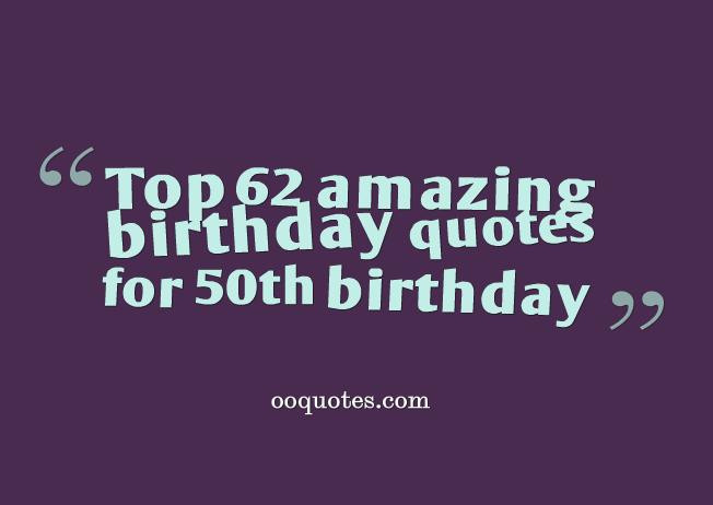 Happy 50 Birthday Quotes
 Funny 50th Birthday Quotes For Men QuotesGram