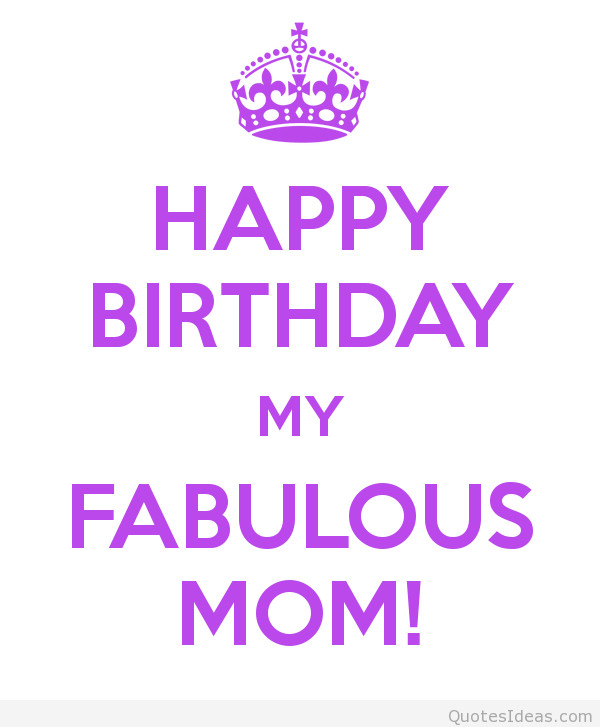 Happy Bday Mother Quotes
 Happy Birthday Mom Quotes For QuotesGram