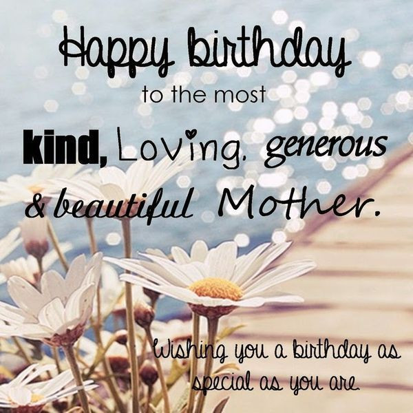 Happy Bday Mother Quotes
 Best Happy Birthday Mom Quotes and Wishes