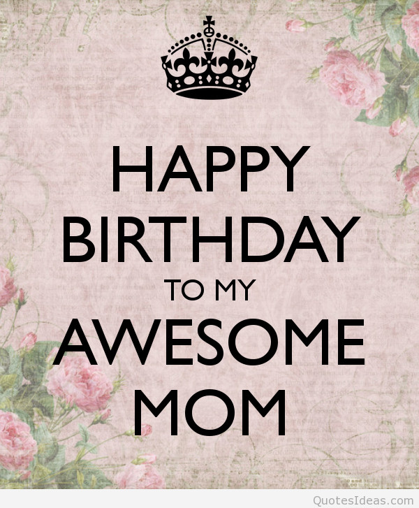 Happy Bday Mother Quotes
 Cute funny happy birthday mom greetings quotes sayings