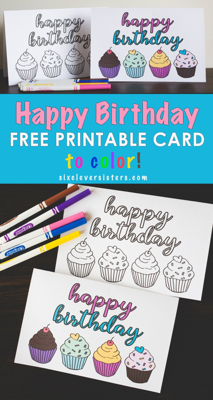 Happy Birthday Cards To Print
 FREE Printable Happy Birthday Card Six Clever Sisters