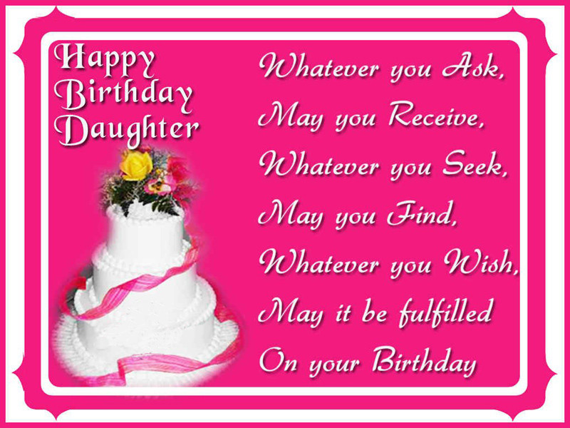Happy Birthday Daughter Wishes
 Birthday Wishes For Daughter Happy Birthday Messages