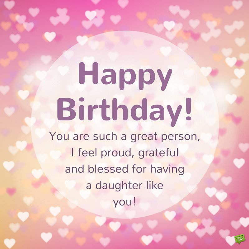 Happy Birthday Daughter Wishes
 Happy Birthday Daughter