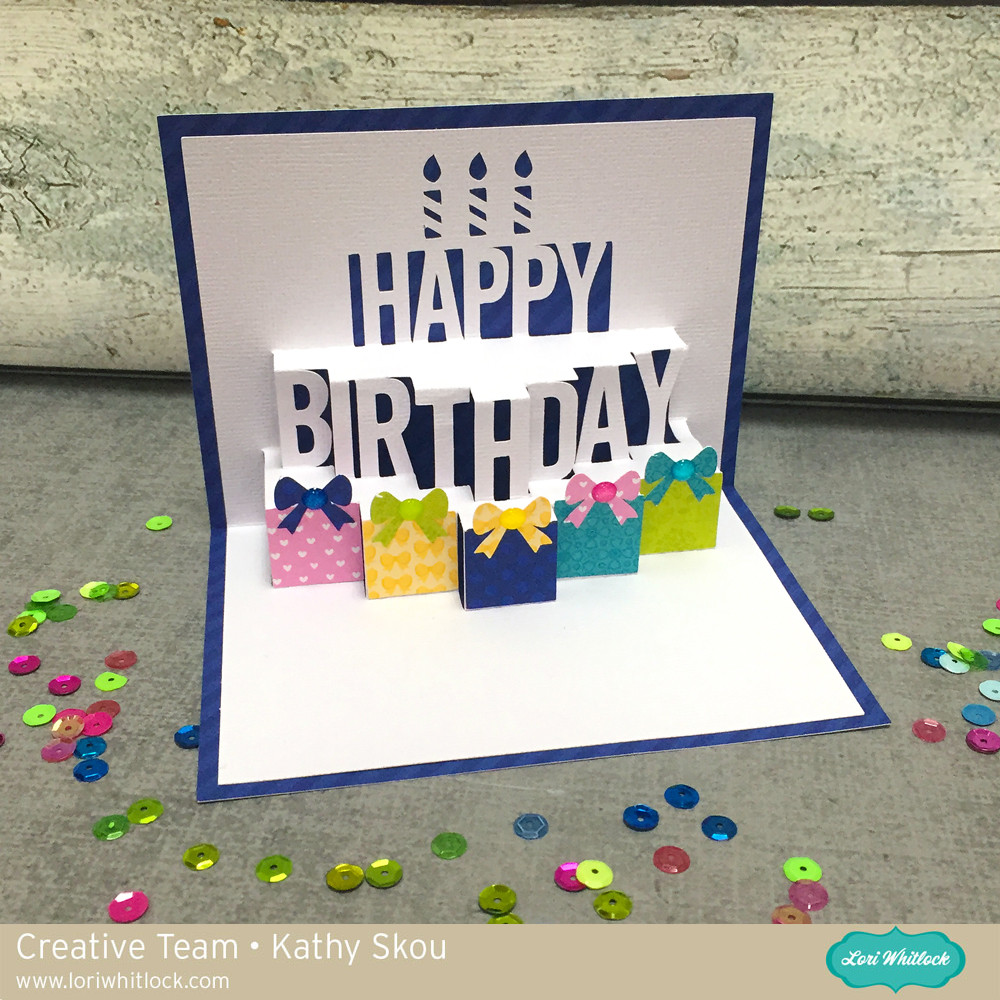 Happy Birthday Pop Up Card
 My Happy Place Lori Whitlock A2 Pop Up Birthday Cake Card